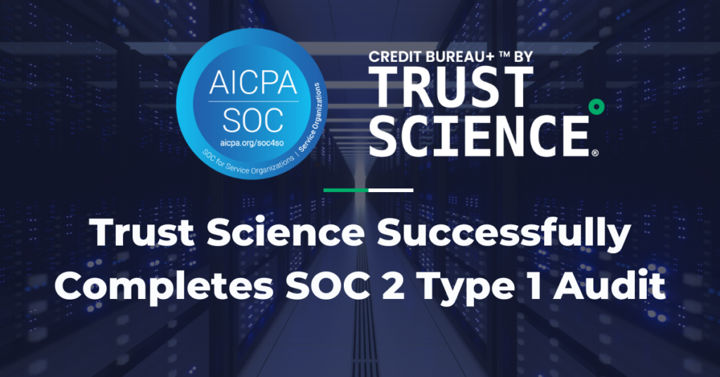 Trust Science Successfully Completes SOC2 Type 1 Audit 1 1024x536 1